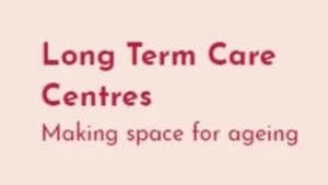 Long term care centres